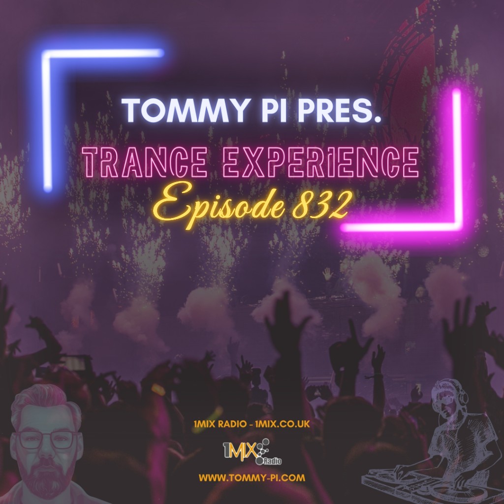 Tommy Pi pres. Trance Experience – Episode 832 (16-12-2025)