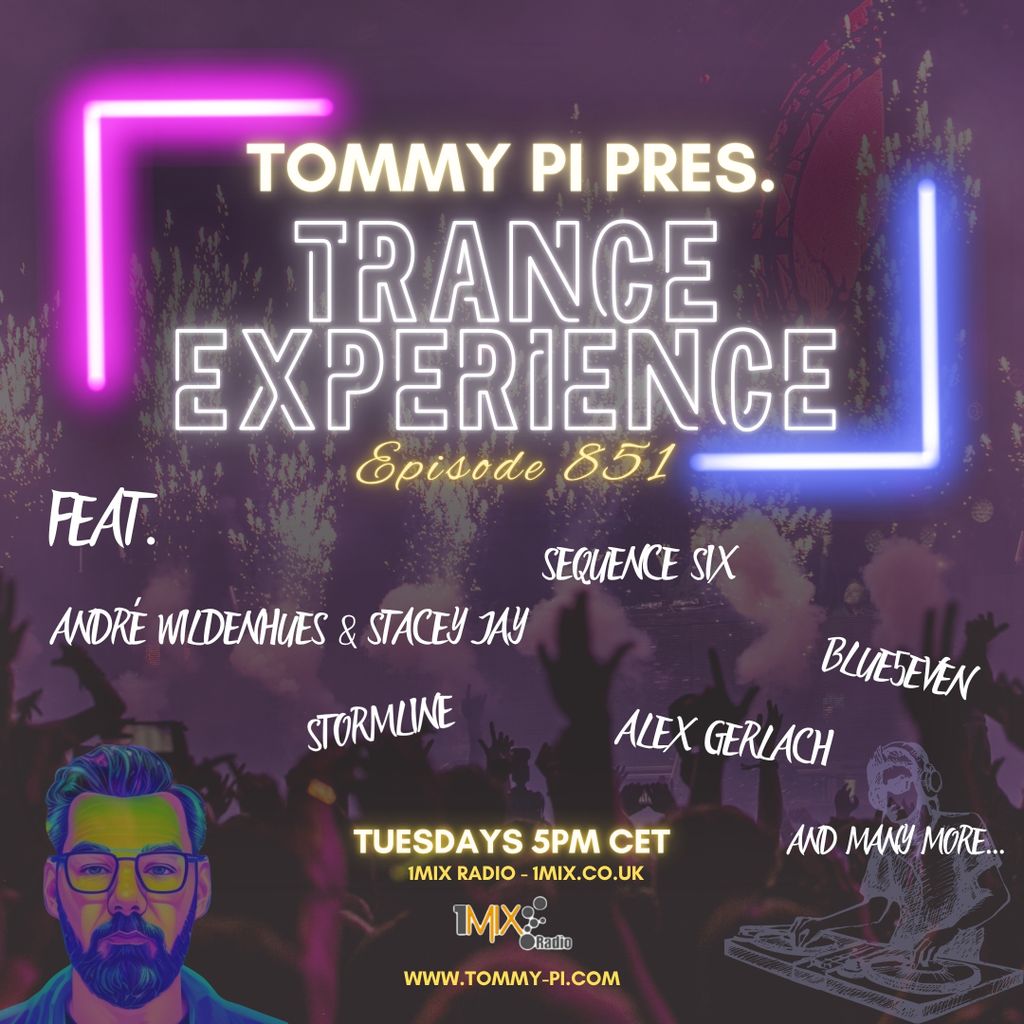 Tommy Pi pres. Trance Experience – Episode 851 (22-09-2026)