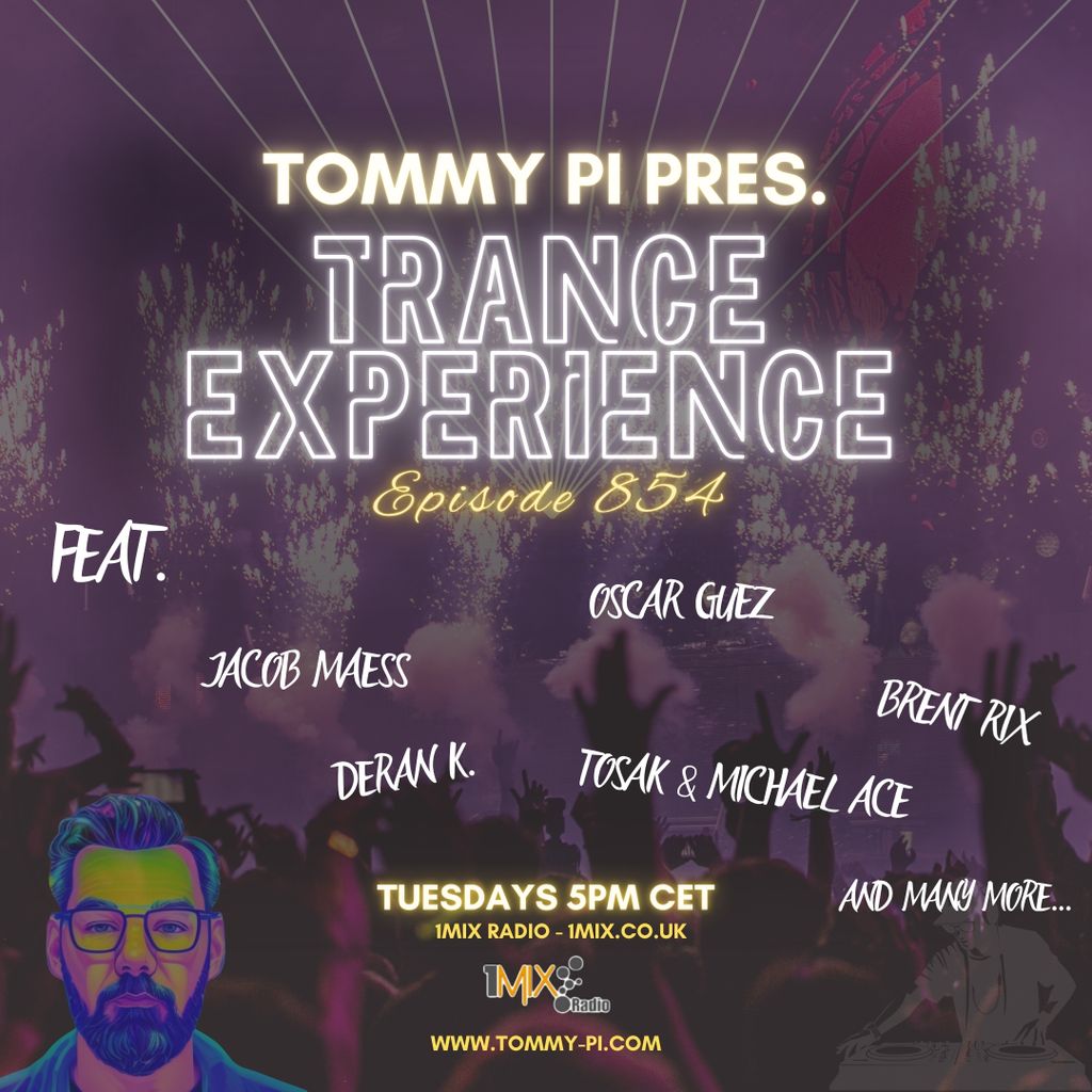 Tommy Pi pres. Trance Experience – Episode 854 (27-10-2026)